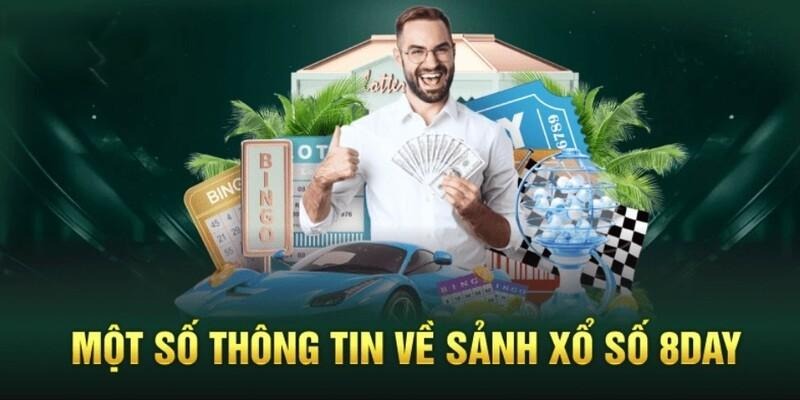 Giới thiệu chuyên mục xổ số 8DAY thu hút đông đảo người chơi